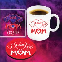 I Love my Mom Coaster - Mom Gifts - Santa Shop Gifts